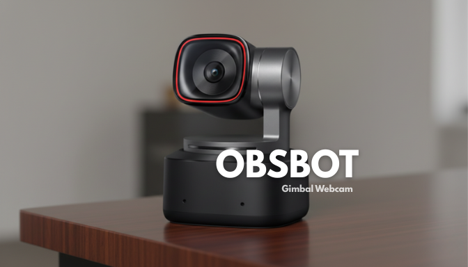 Review: Why OBSBOT’s New Gimbal Webcam Could Be the Most Ambitious Webcam Yet — But Not Perfect