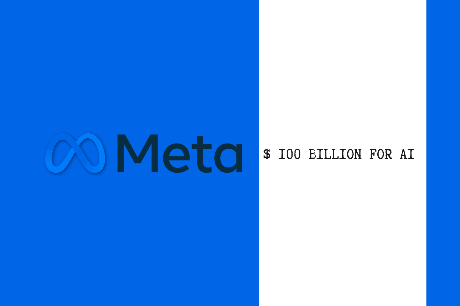 Meta’s $100B AI Infrastructure Bet Signals a New Phase in the AI Race